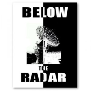 Bellow the Radar